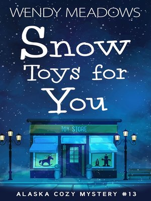 cover image of Snow Toys for You